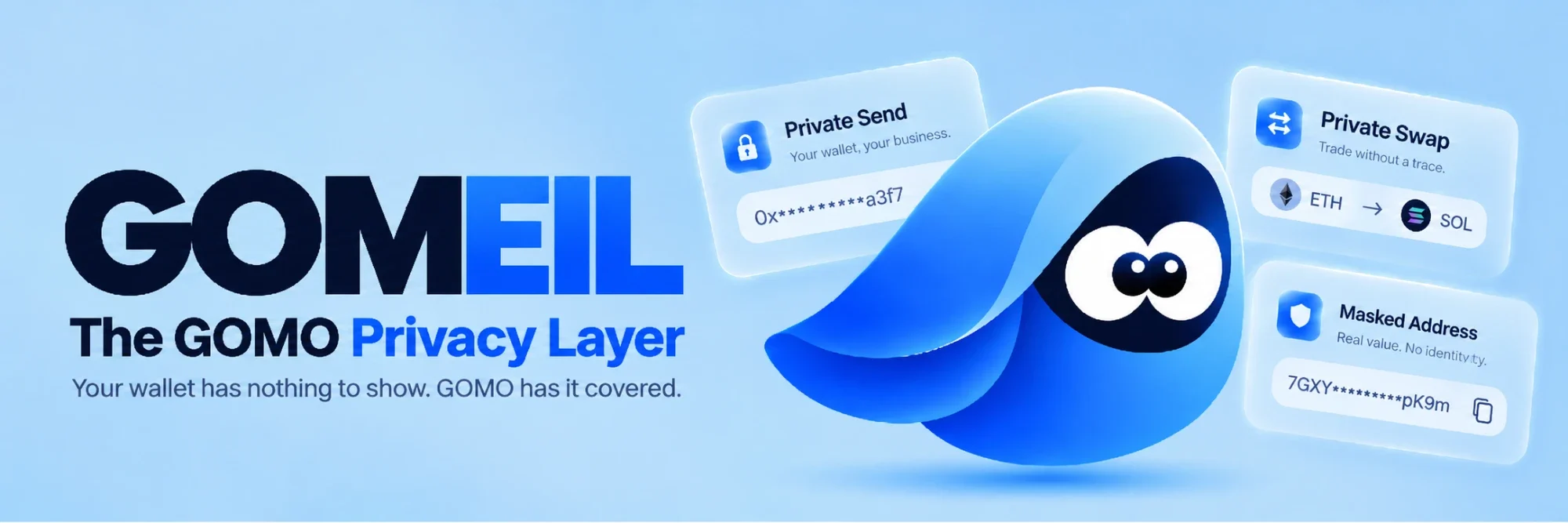 GOMEIL — The GOMO Privacy Layer